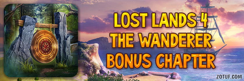 Lost Lands 4: The Wanderer – Bonus Chapter Walkthrough