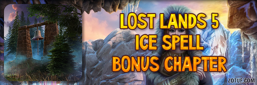 Lost Lands 5: Ice Spell – Bonus Chapter Walkthrough