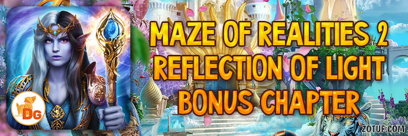 Maze of Realities 2: Reflection of Light - Bonus Chapter Walkthrough