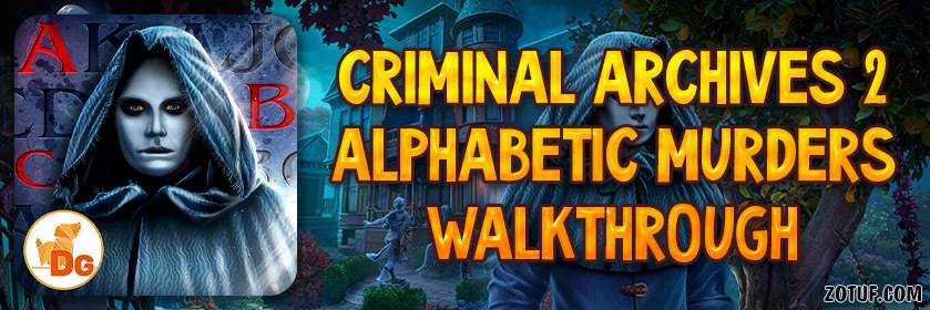 Criminal Archives 2: Alphabetic Murders - Walkthrough