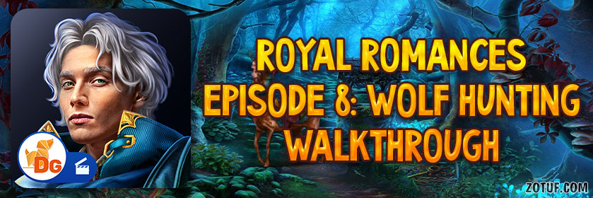 Royal Romances Episode 8: Wolf hunting - Walkthrough