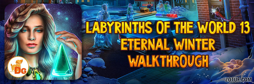 Labyrinths of the World 13: Eternal Winter - Walkthrough