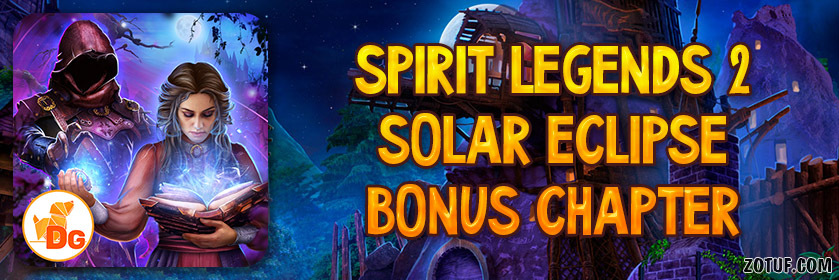 Spirit Legends 2: Solar Eclipse - Bonus Chapter Walkthrough