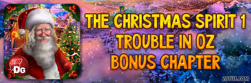 The Christmas Spirit 1: Trouble in Oz – Bonus Chapter Walkthrough