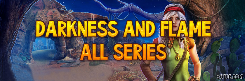 Darkness and Flame – All Series Walkthrough