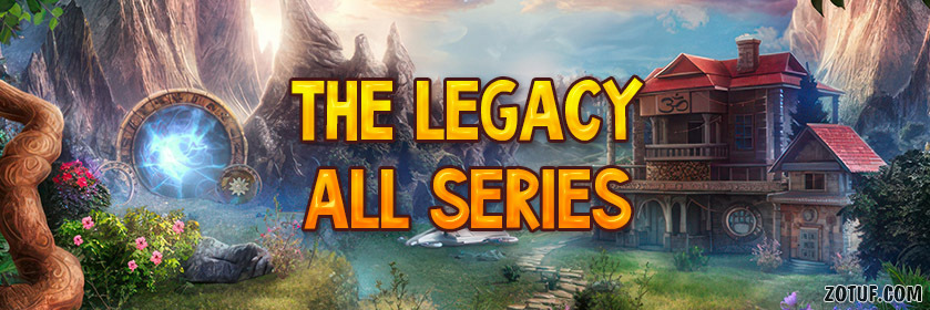 The Legacy – All Series Walkthrough