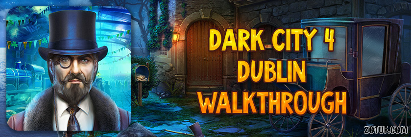 Dark City 4: Dublin - Walkthrough