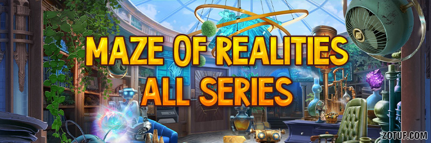 Maze of Realities – All Series Walkthrough