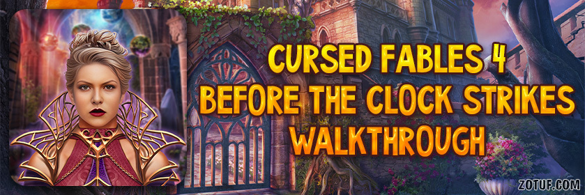 Cursed Fables 4: Before the Clock Strikes - Walkthrough