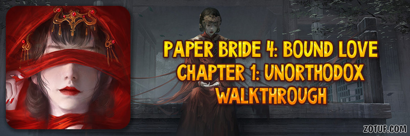 Paper Bride 4 Chapter 1: Unorthodox – Walkthrough