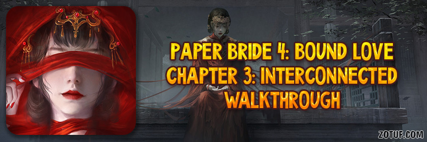 Paper Bride 4 Chapter 3: Interconnected – Walkthrough