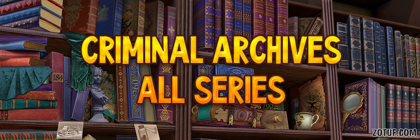 Criminal Archives – All Series Walkthrough