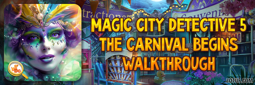 Magic City Detective 5: The Carnival Begins - Walkthrough