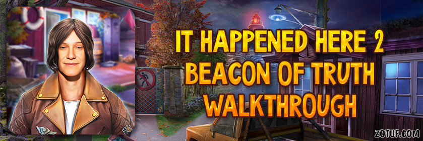 It Happened Here 2: Beacon of Truth - Walkthrough