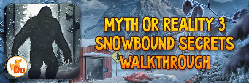 Myth or Reality 3: Snowbound Secrets