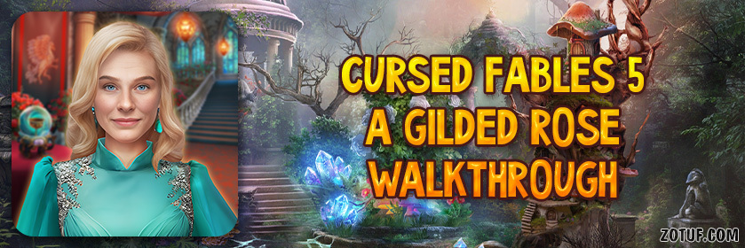 Cursed Fables 5: A Gilded Rose - Walkthrough