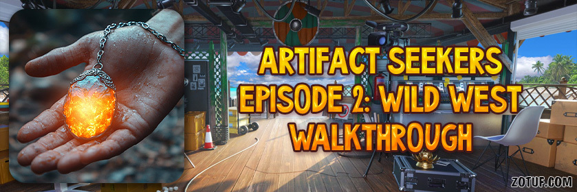 Artifact Seekers Episode 2: Wild West