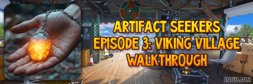 Artifact Seekers Episode 3: Viking Village - Walkthrough