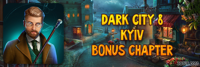 Dark City 8: Kyiv - Bonus Chapter Walkthrough