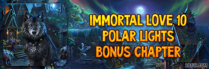 Immortal Love 10: Polar Lights - Bonus Chapter Walkthrough