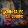 Grim Tales - All Series Walkthrough