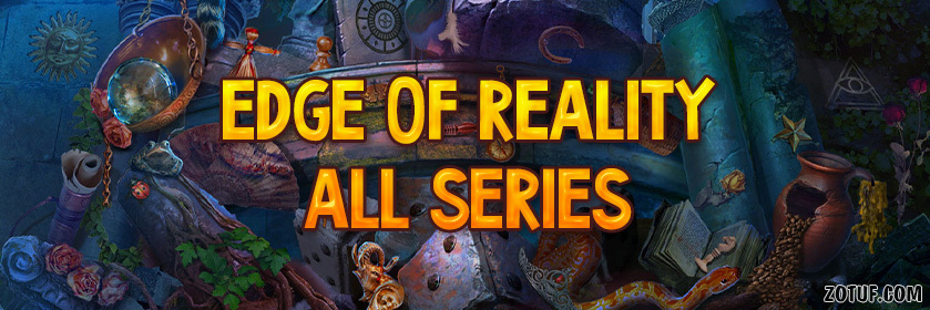 Edge of Reality – All Series Walkthrough