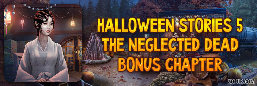 Halloween Stories 5: The Neglected Dead - Bonus Chapter Walkthrough