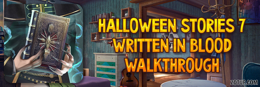 Halloween Stories 7: Written in Blood - Walkthrough