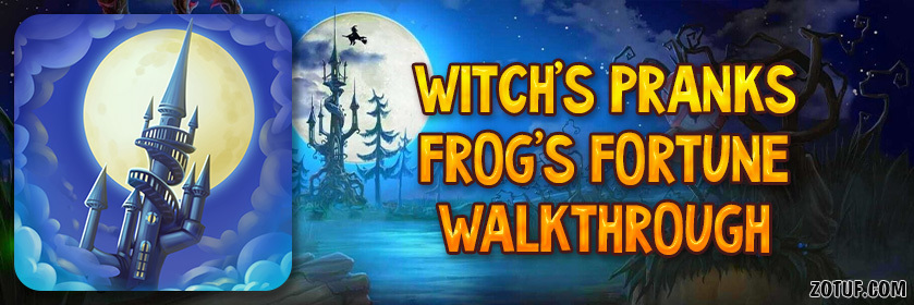 Witch’s Pranks: Frog’s Fortune - Walkthrough