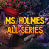 Ms. Holmes - All Series Walkthrough