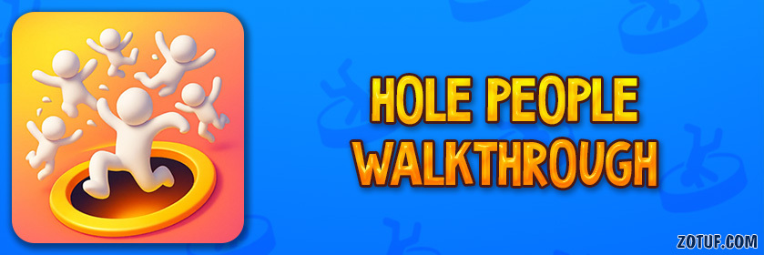 Hole People - Walkthrough