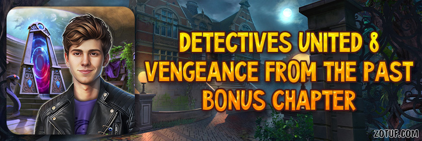 Detectives United 8: Vengeance from the Past - Bonus Chapter Walkthrough
